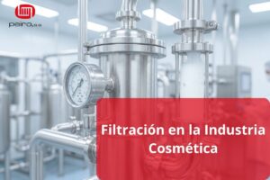 Filtración en la Industria Cosmética