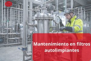 Mantenimiento en filtros autolimpiantes