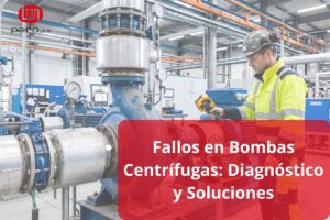 fallos en bombas centrífugas